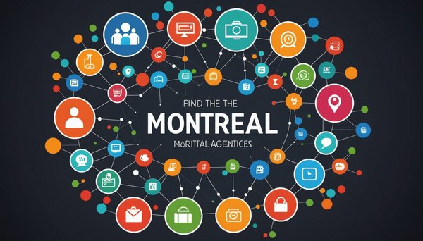 Trouvez les meilleures agences de marketing web à montréal pour exceller en ligne